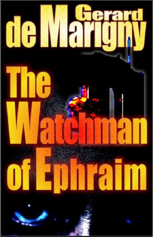 [Cris De Niro 01] • The Watchman of Ephraim